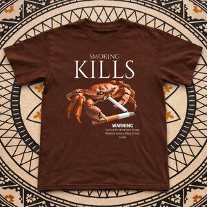 Smoking Kills Smoking Crab  Tee